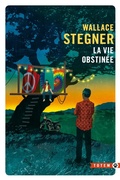 Cover: La vie obstin&eacute;e - Gallmeister