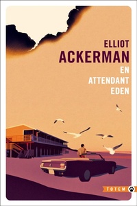 Enlarge image Cover: En attendant Eden - Gallmeister