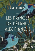 Cover: Les princes de l'&eacute;tang aux finnois - Gallmeister