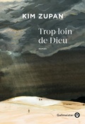 Cover: Trop loin de Dieu - Gallmeister