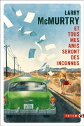 Cover: Et tous mes amis seront des inconnus - Gallmeister