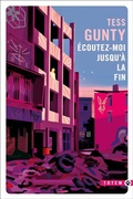 Cover: &Eacute;coutez-moi jusqu'&agrave; la fin - Gallmeister