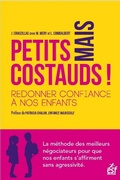 Cover: Petits mais costauds ! - Redonner confiance &agrave; nos enfants - Editions Prisma