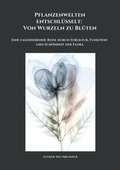 Bild: Pflanzenwelten entschlüsselt: Von Wurzeln zu Blüten - tredition GmbH
