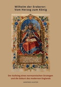 Bild: Wilhelm der Eroberer:  Vom Herzog zum K&ouml;nig - tredition GmbH