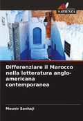 Cover: Differenziare il Marocco nella letteratura anglo-americana contemporanea - Edizioni Sapienza