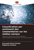 Cover: Classification par sentiment des commentaires sur les medias sociaux - Editions Notre Savoir