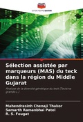 Cover: Selection assistee par marqueurs (MAS) du teck dans la region du Middle Gujarat - Editions Notre Savoir