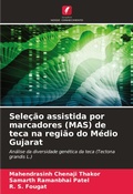 Cover: Selecao assistida por marcadores (MAS) de teca na regiao do Medio Gujarat - Edicoes Nosso Conhecimento