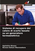 Cover: Sistema di recupero del calore di scarto basato su un generatore termoelettrico - Edizioni Sapienza