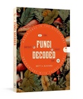 Cover: Fungi Decoded - Clarkson Potter