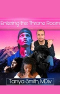 Cover: Entering the Throne Room - Spreading the Fire Publishing