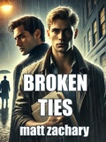 Cover: Broken Ties (Hearts Entwined, #2) - Porterlance Books