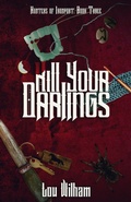 Cover: Kill Your Darlings (Hunters of Ironport, #3) - Midnight Tide Publishing