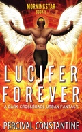Cover: Lucifer Forever - Pulp Corner Press
