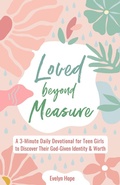 Cover: Loved Beyond Measure (3-Minute Devotions for Teenage Girls) - Hope Books