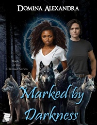 Enlarge image Cover: Marked by Darkness - Triplicity Publishing, LLC