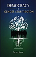 Cover: Democracy and Gender Sensitization - Surjeet Kumar