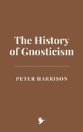 Cover: The History of Gnosticism - Historia Magna