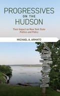 Abbildung von: Progressives on the Hudson - State University of New York Press