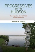 Abbildung von: Progressives on the Hudson - State University of New York Press