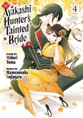 Cover: The Ayakashi Hunter's Tainted Bride 4 - Kodansha America, Inc