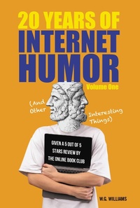 Abbildung von: 20 YEARS OF INTERNET HUMOR - Fulton Books, Inc.