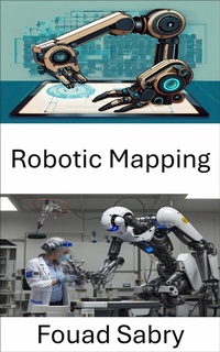 Abbildung von: Robotic Mapping - One Billion Knowledgeable