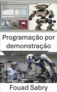 Abbildung von: Programação por demonstração - Um Bilhão Bem Informado [Portuguese]