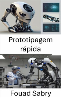 Abbildung von: Prototipagem rápida - Um Bilhão Bem Informado [Portuguese]