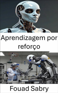 Abbildung von: Aprendizagem por reforço - Um Bilhão Bem Informado [Portuguese]