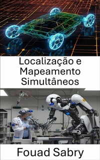 Abbildung von: Localização e Mapeamento Simultâneos - Um Bilhão Bem Informado [Portuguese]