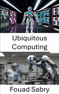 Abbildung von: Ubiquitous Computing - One Billion Knowledgeable