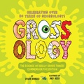 Cover: Grossology: The Science of Really Gross Things! - Penguin Young Readers Group