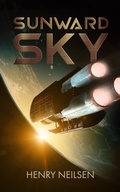 Cover: Sunward Sky - Henry Neilsen
