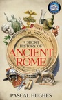 Cover: A Short History of Ancient Rome - Bantam Books