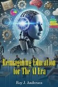 Bild: Reimagining Education for the AI Era - Moving Quill Publishing Co.