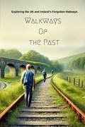 Cover: Walkways Of the Past - Lulu.com