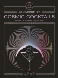 Abbildung von: Cosmic Cocktails - Ebury Press