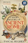 Cover: A Short History of Ancient Rome - Transworld Digital