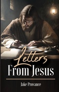 Cover: Letters From Jesus - Word and Spirit Publishing