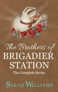 Abbildung von: The Brothers of Brigadier Station (The Complete Series) - Serenade Publishing