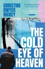Cover: The Cold Eye of Heaven - Atlantic Books