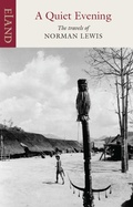 Cover: A Quiet Evening - Eland Publishing