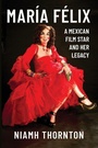 Cover: Maria Felix - Tamesis Books