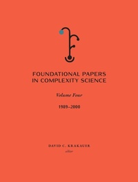 Enlarge image Cover: Foundation Papers in Complexity Science - Santa Fe Institute of Science