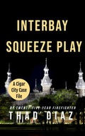 Cover: Interbay Squeeze Play (Cigar City Case Files, #4) - Cigar City Press LLC