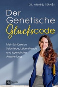 Cover: Der Genetische Gl&uuml;ckscode - Remote Verlag