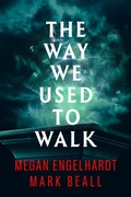 Cover: The Way We Used to Walk - Creative James Media