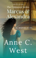 Cover: Marcus & Alexandra: Sweet Regency Romance - Anne C. West